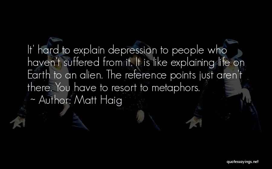 Matt Haig Quotes 1265381