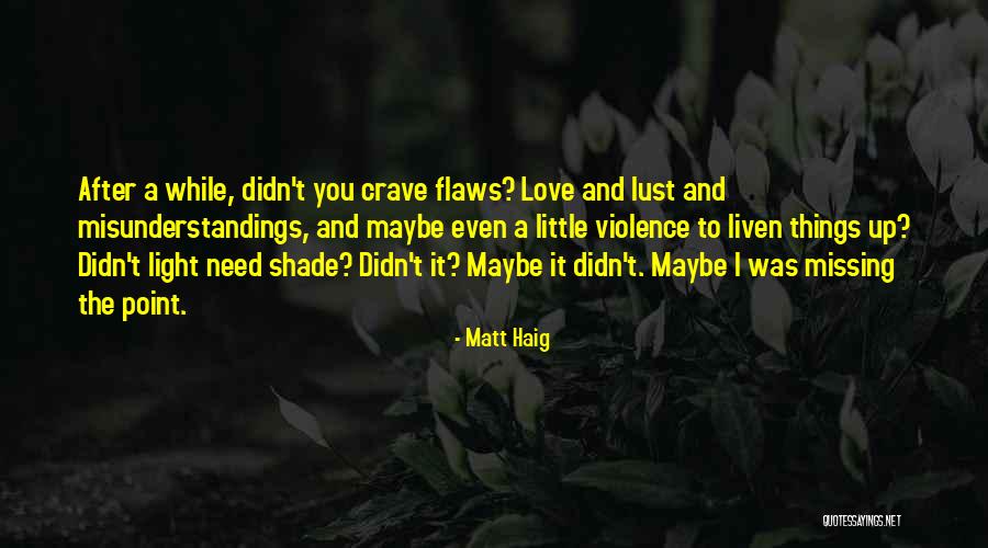 Matt Haig Quotes 180220