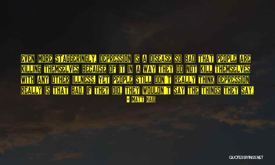 Matt Haig Quotes 2122032 Matt Haig Quotes 2122032