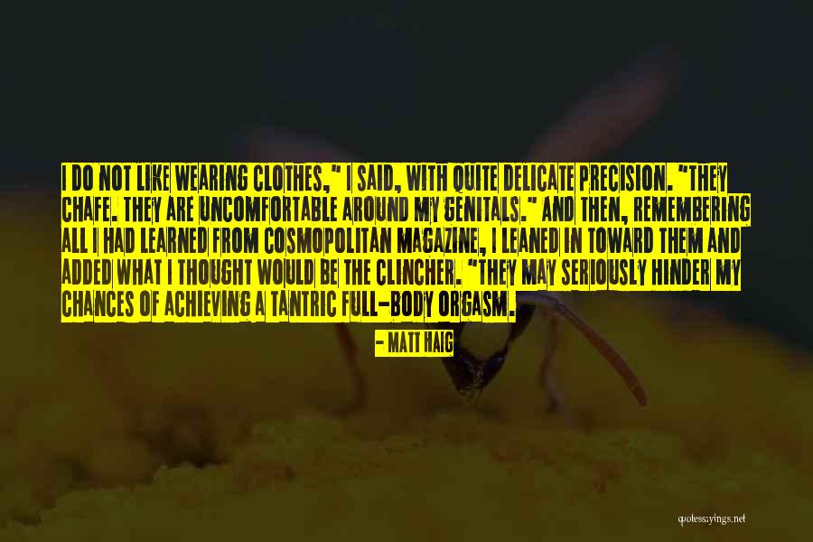 Matt Haig Quotes 489554 Matt Haig Quotes 489554
