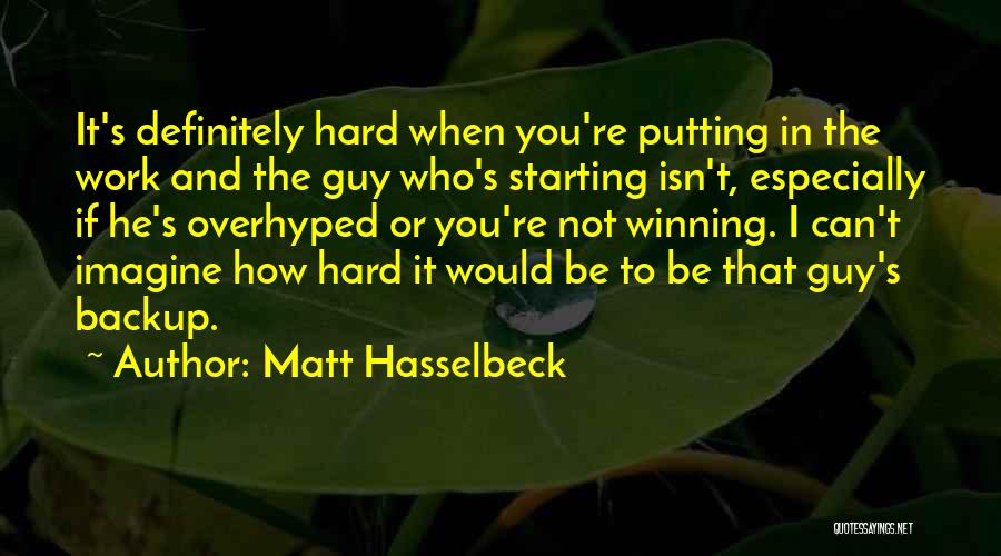 Matt Hasselbeck Quotes 336234