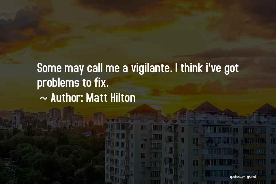 Matt Hilton Quotes 1805155