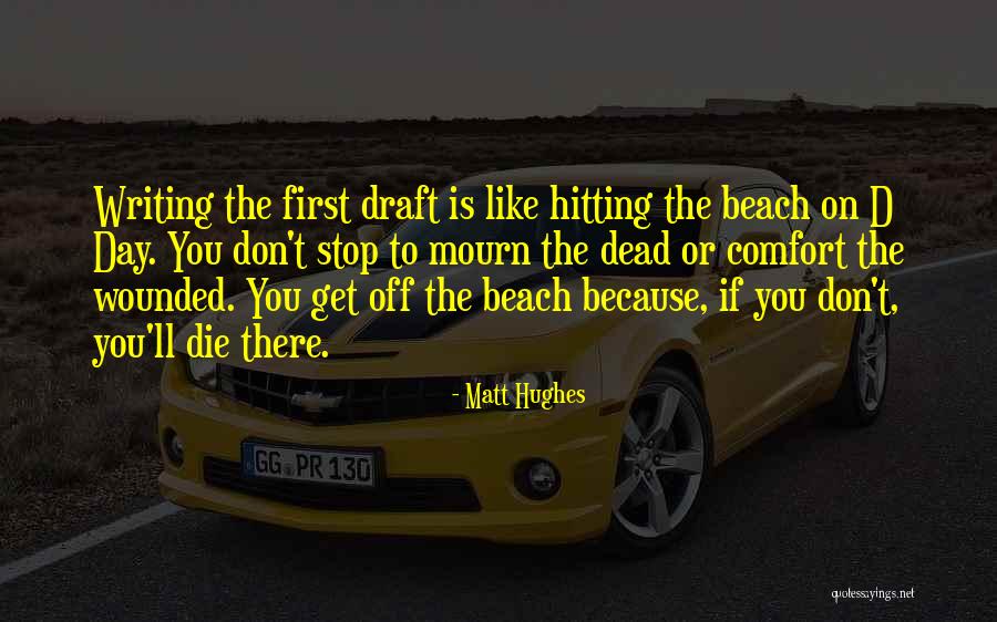 Matt Hughes Quotes 1567369 Matt Hughes Quotes 1567369