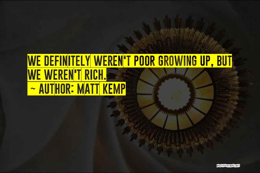 Matt Kemp Quotes 443309