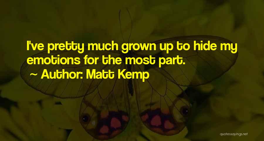 Matt Kemp Quotes 808935