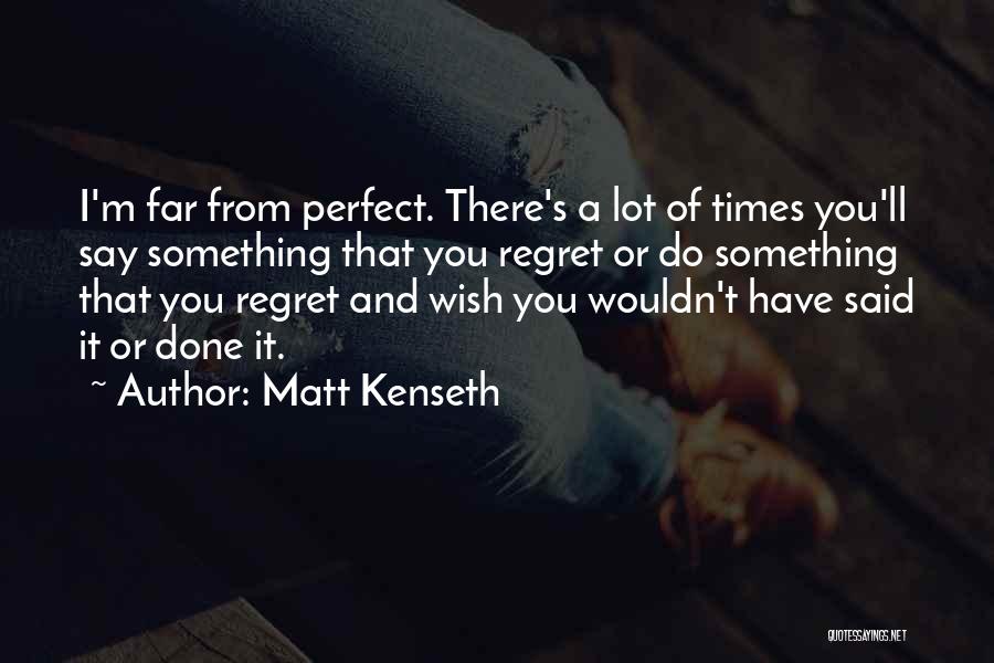 Matt Kenseth Quotes 1055522