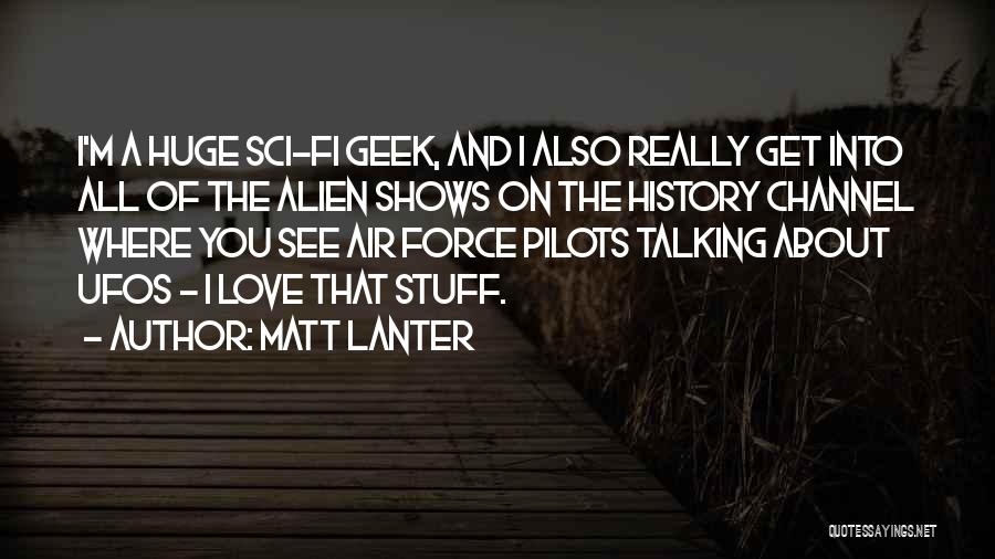Matt Lanter Quotes 1583489