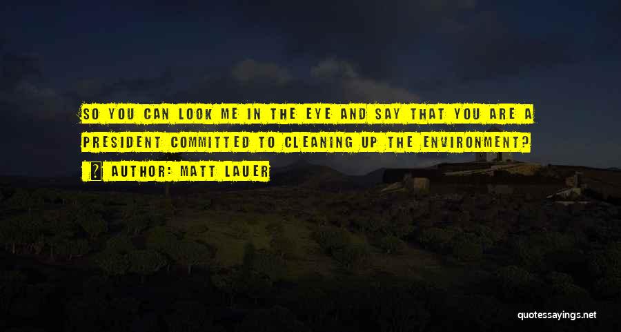 Matt Lauer Quotes 220914