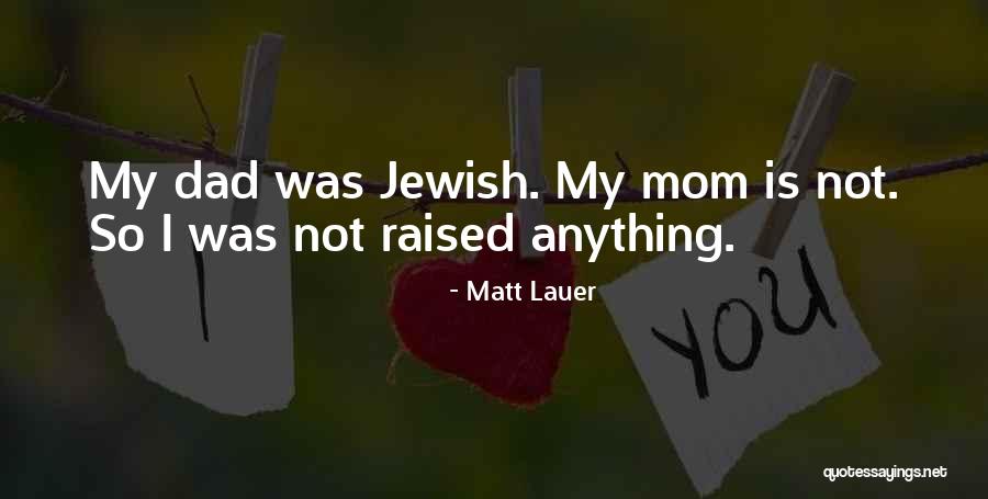 Matt Lauer Quotes 228211