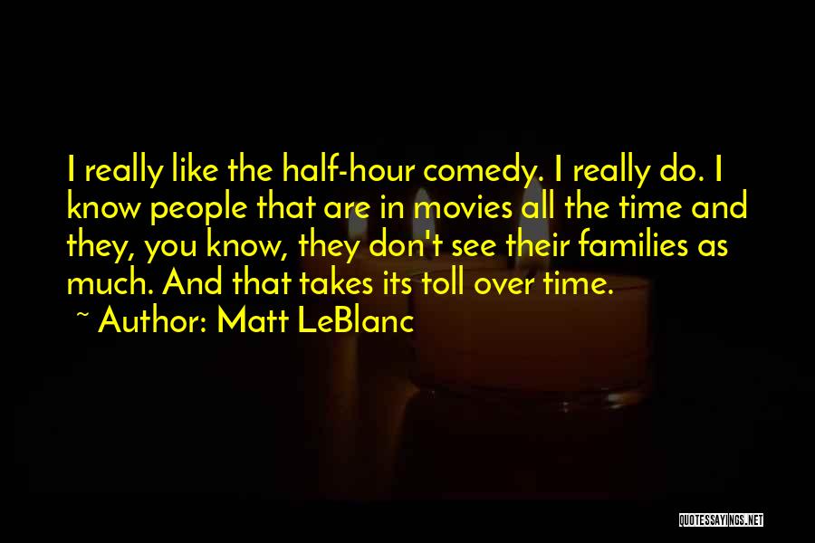 Matt LeBlanc Quotes 1769379