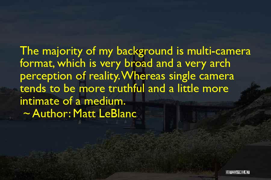 Matt LeBlanc Quotes 1940521