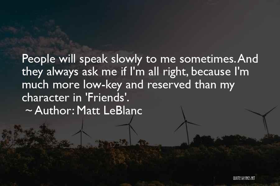 Matt LeBlanc Quotes 2149214