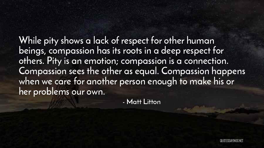 Matt Litton Quotes 2223205