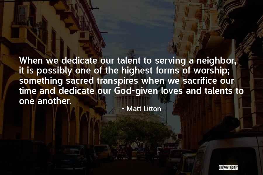 Matt Litton Quotes 2237965