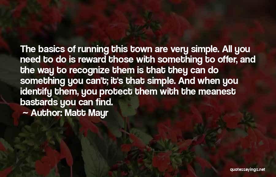 Matt Mayr Quotes 724771
