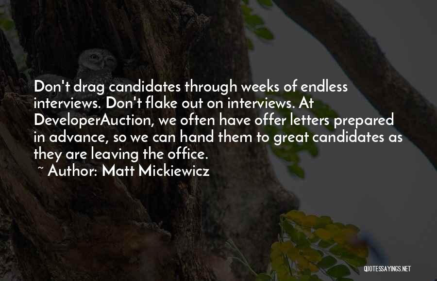 Matt Mickiewicz Quotes 1389690