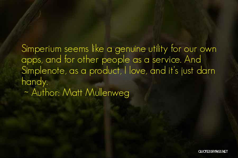 Matt Mullenweg Quotes 1961477