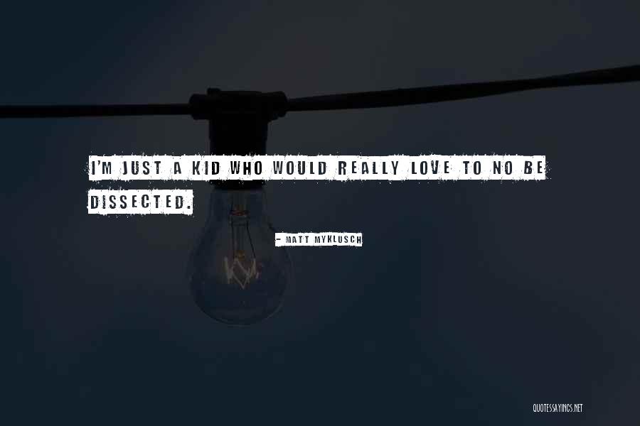 Matt Myklusch Quotes 656005 Matt Myklusch Quotes 656005