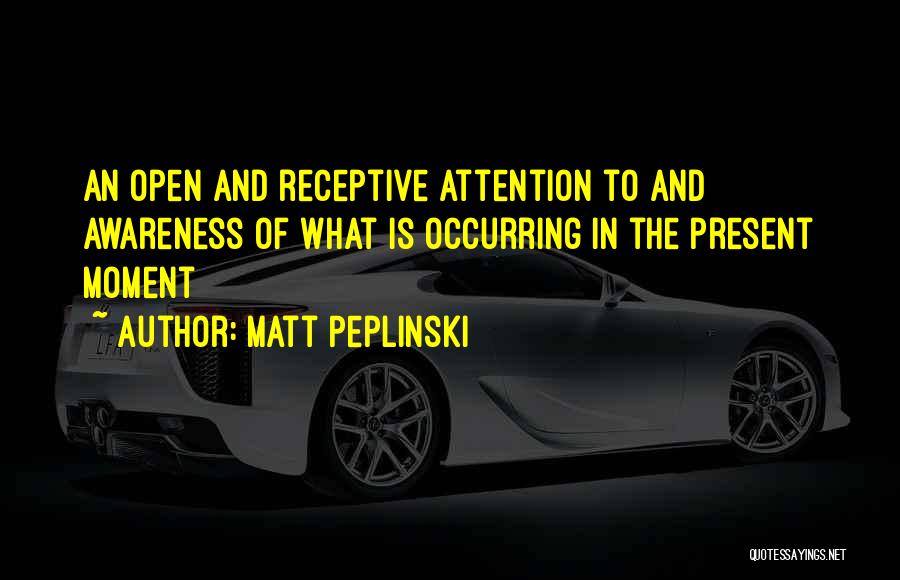 Matt Peplinski Quotes 607988