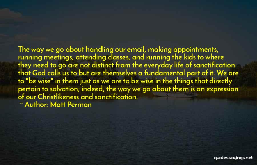 Matt Perman Quotes 1701047