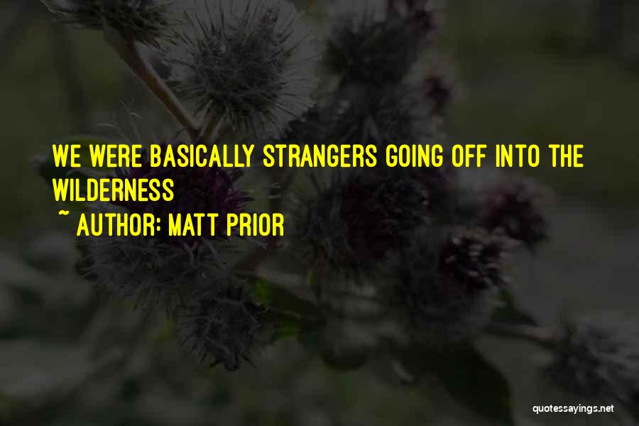 Matt Prior Quotes 442663
