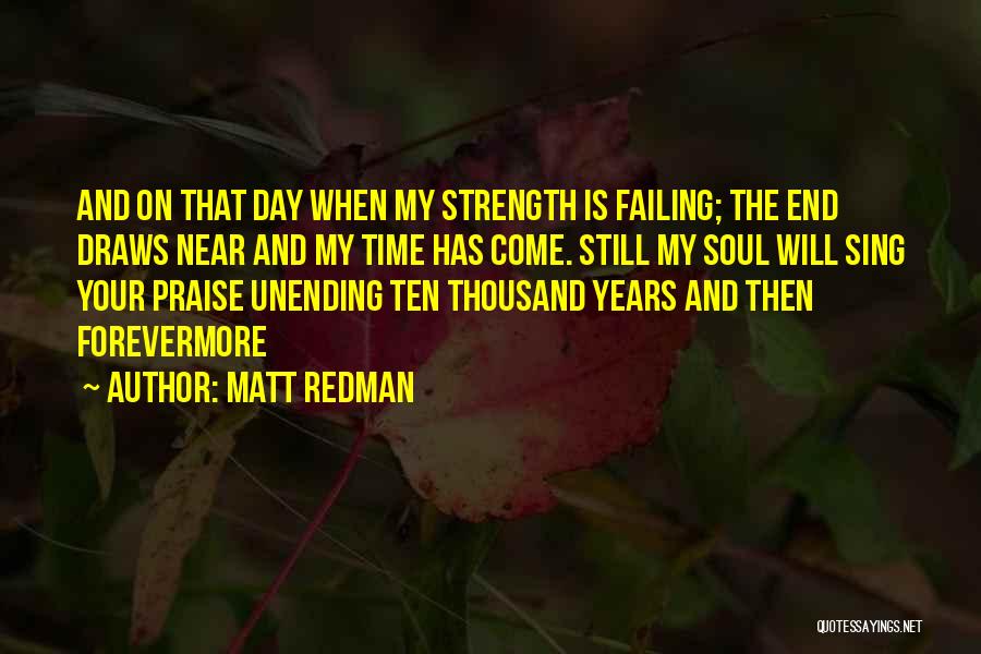 Matt Redman Quotes 1498382