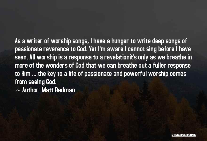 Matt Redman Quotes 2153951