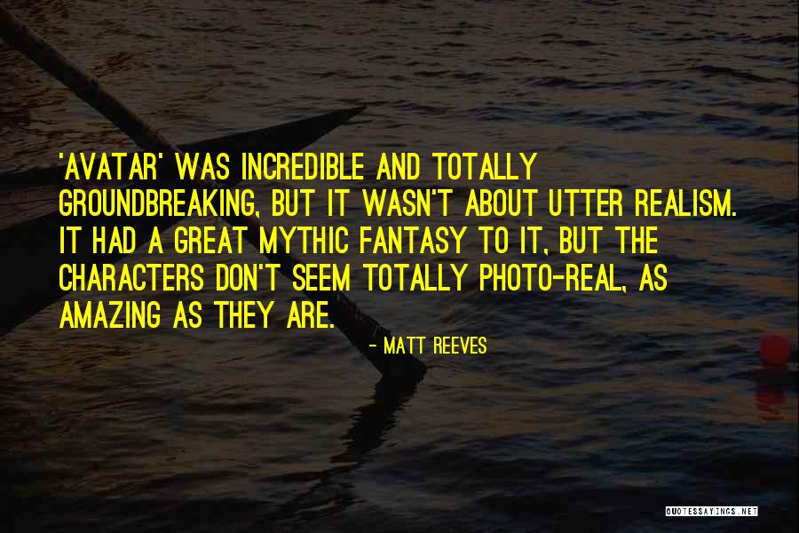 Matt Reeves Quotes 1464746