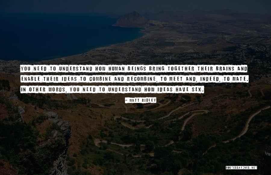 Matt Ridley Quotes 1096773 Matt Ridley Quotes 1096773