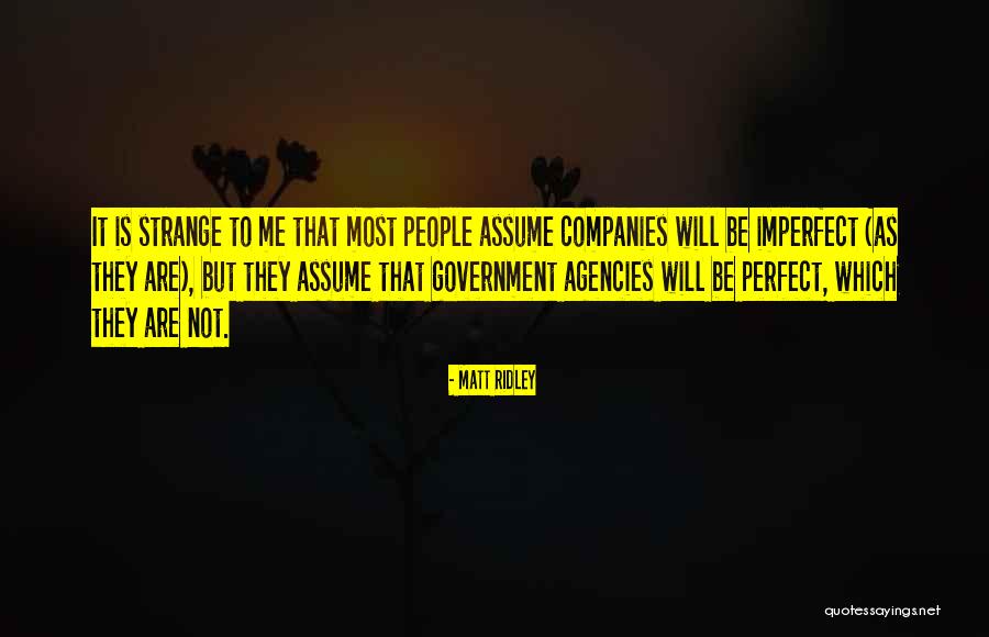 Matt Ridley Quotes 130610 Matt Ridley Quotes 130610