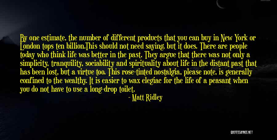 Matt Ridley Quotes 1409120