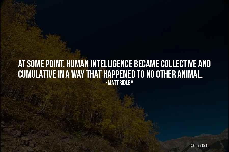 Matt Ridley Quotes 1517045 Matt Ridley Quotes 1517045