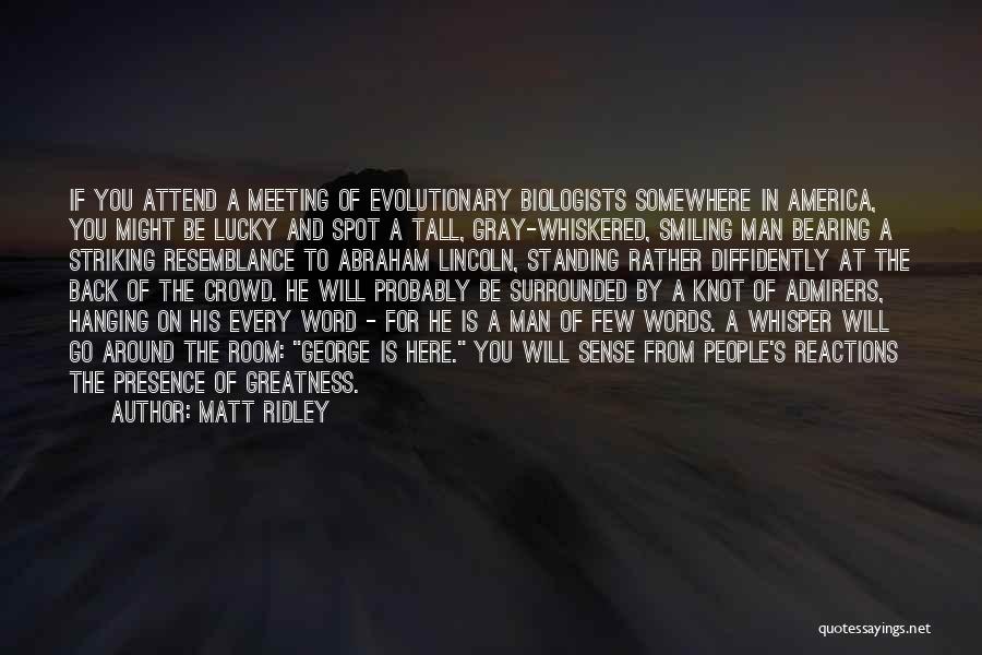Matt Ridley Quotes 181535