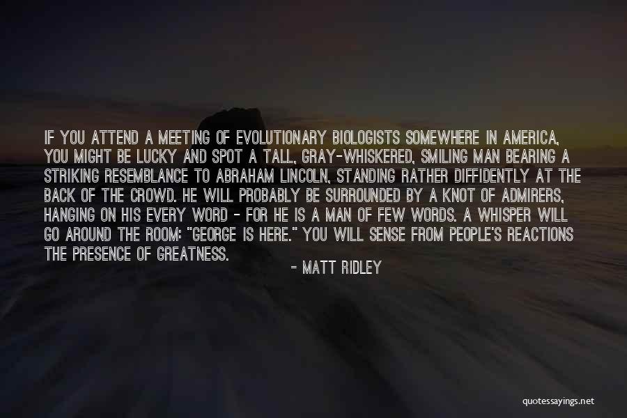 Matt Ridley Quotes 181535