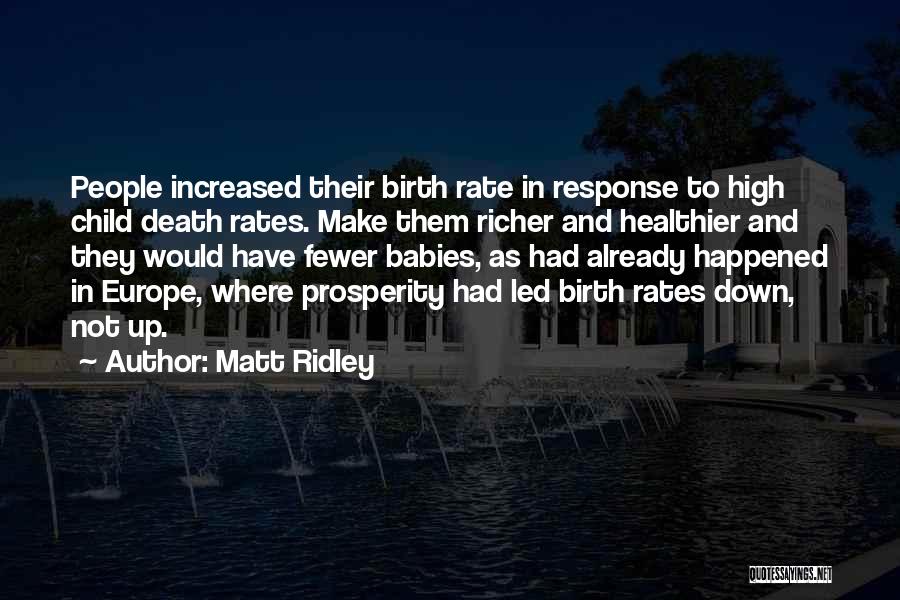 Matt Ridley Quotes 2054271