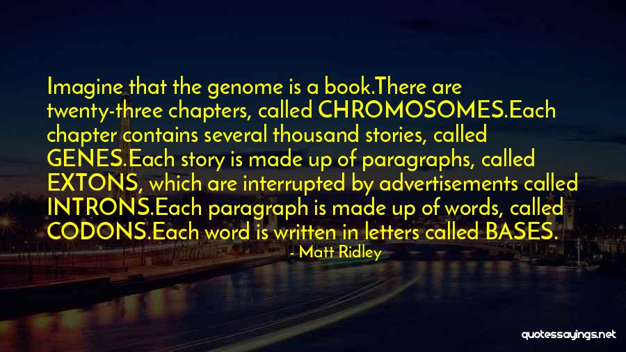 Matt Ridley Quotes 2162806 Matt Ridley Quotes 2162806