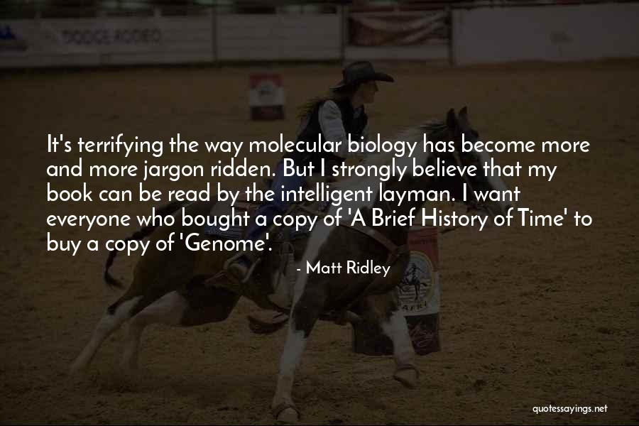 Matt Ridley Quotes 385541 Matt Ridley Quotes 385541