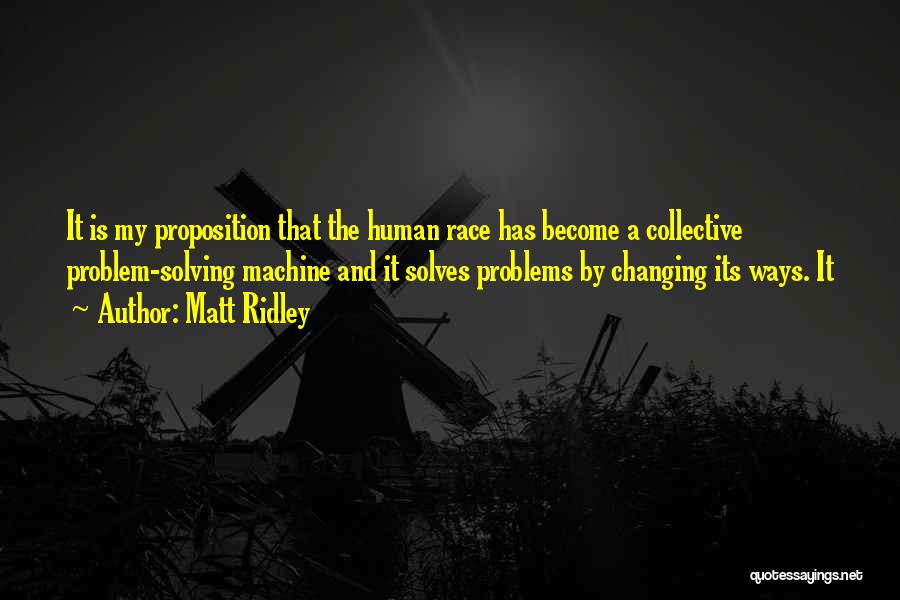 Matt Ridley Quotes 540252