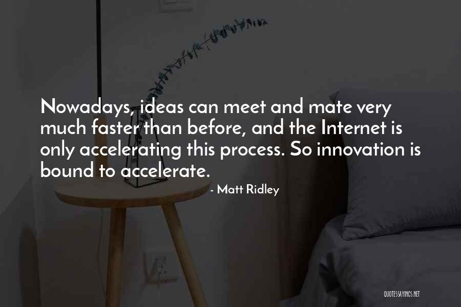 Matt Ridley Quotes 739081 Matt Ridley Quotes 739081