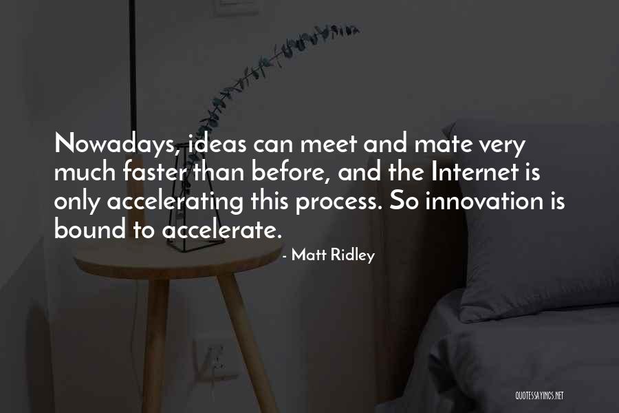 Matt Ridley Quotes 739081