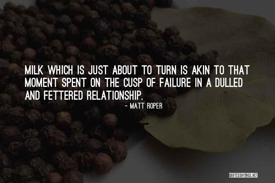 Matt Roper Quotes 642447 Matt Roper Quotes 642447