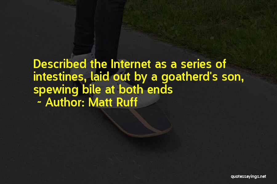 Matt Ruff Quotes 598653