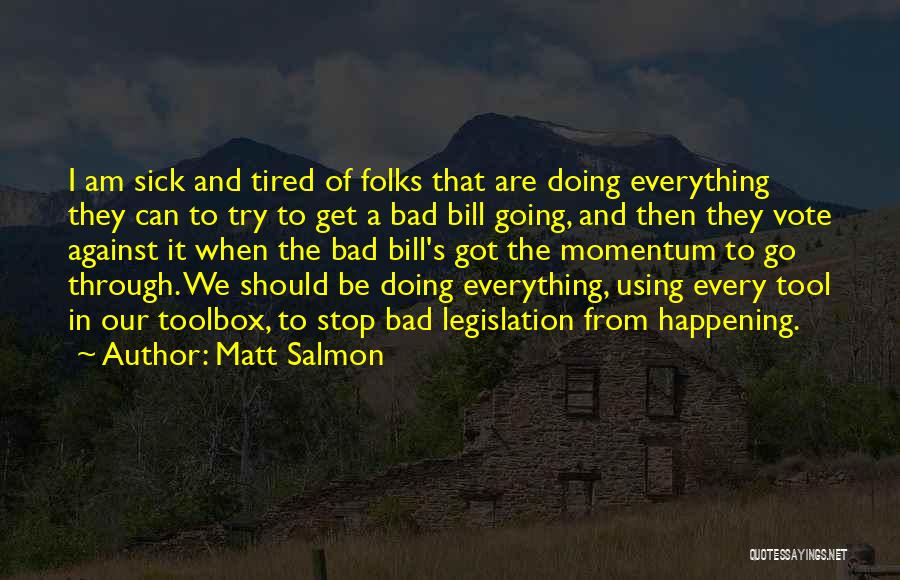 Matt Salmon Quotes 1450631