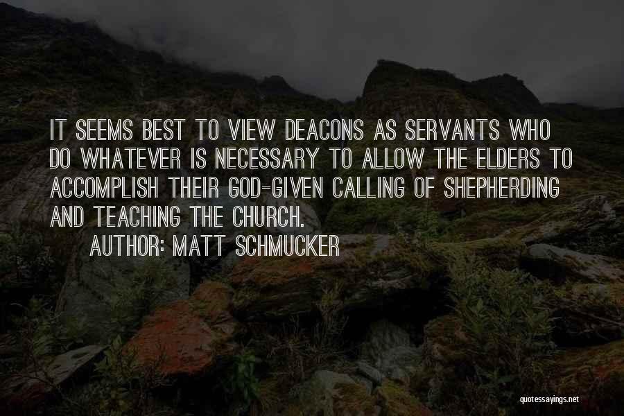 Matt Schmucker Quotes 673440