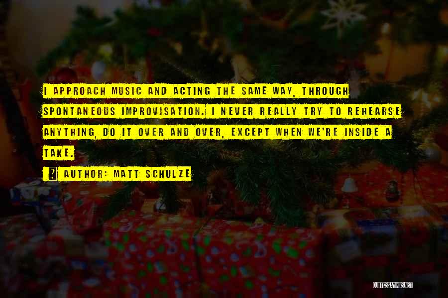 Matt Schulze Quotes 1179608 Matt Schulze Quotes 1179608