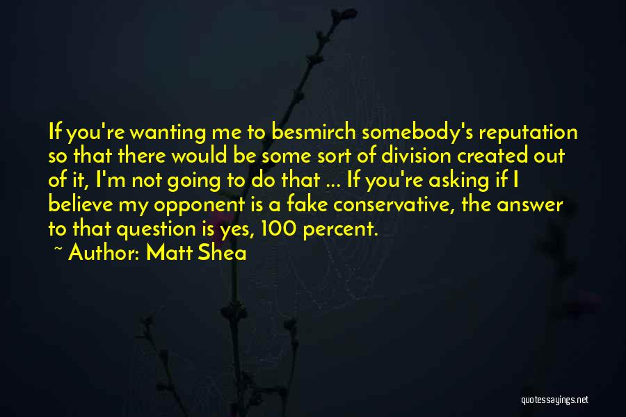 Matt Shea Quotes 1517171