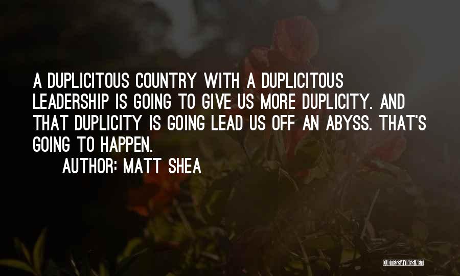 Matt Shea Quotes 483656