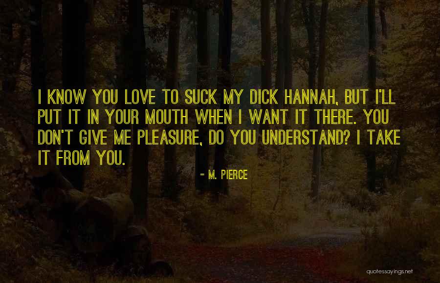Matt Sky Quotes By M. Pierce Matt Sky Quotes By M. Pierce