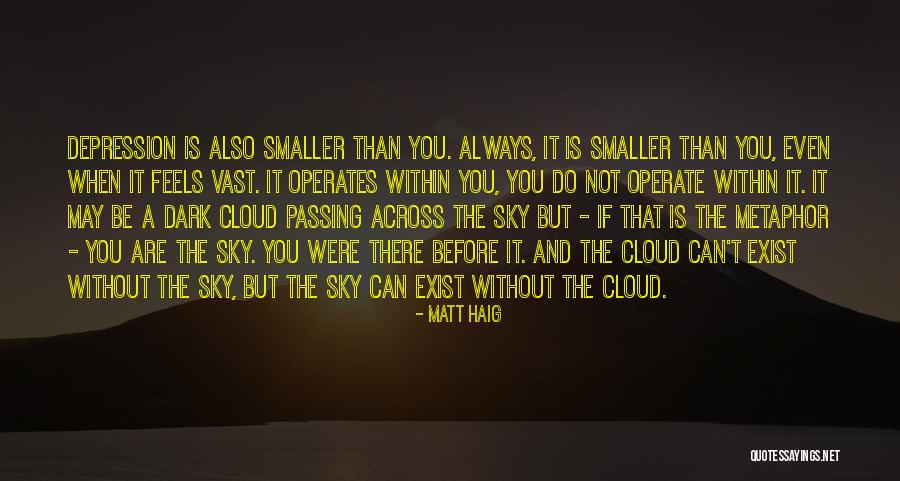 Matt Sky Quotes By Matt Haig Matt Sky Quotes By Matt Haig