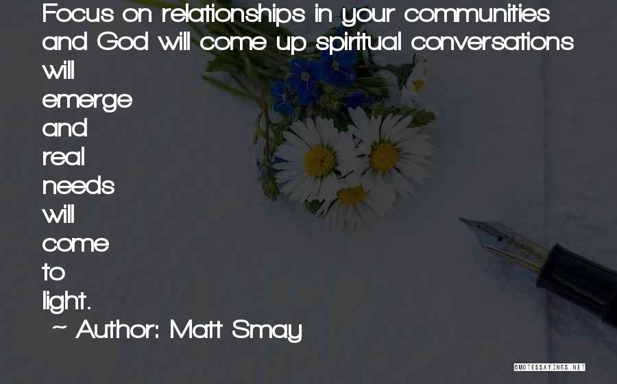 Matt Smay Quotes 429896